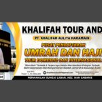 Kabar Gembira, Mari Umroh dan Haji bersama “Khalifah Tour & Travel”